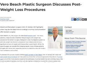 Board-certified Plastic Surgeon in Vero Beach Discusses Pursuing Plastic Surgery Procedures After Weight Loss